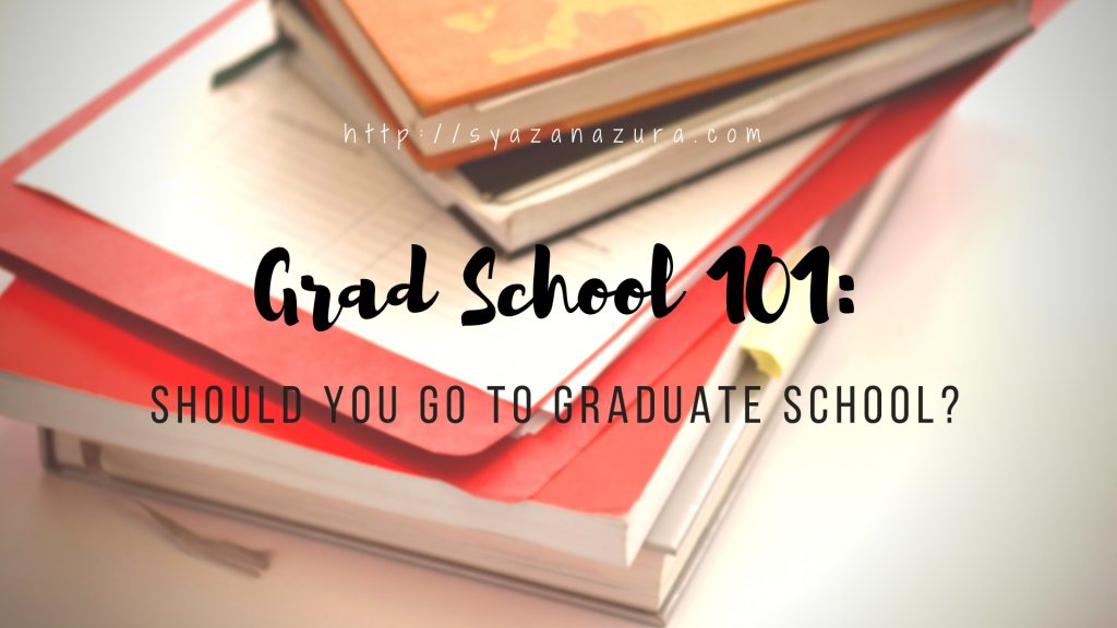 Should You Go To Graduate School?