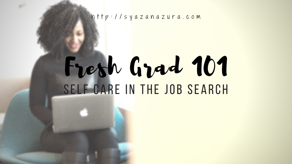 self care job search syaza nazura