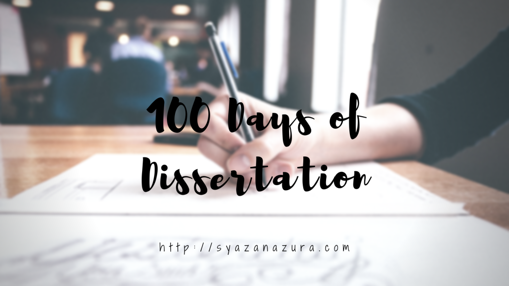100 Days of Dissertation