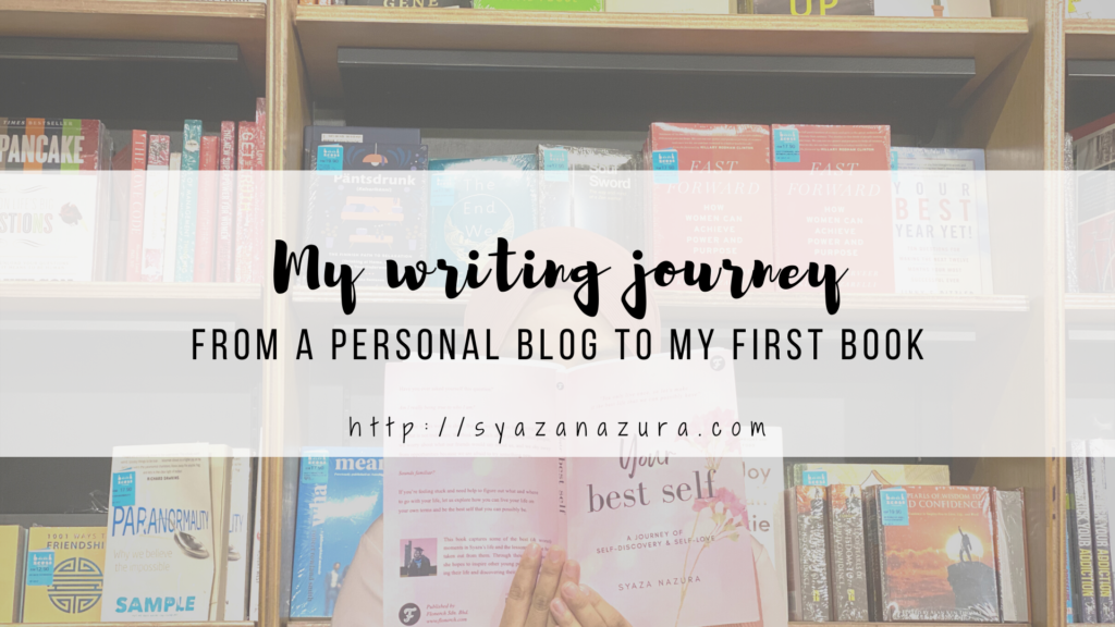My writing journey: From a personal blog to my first book.